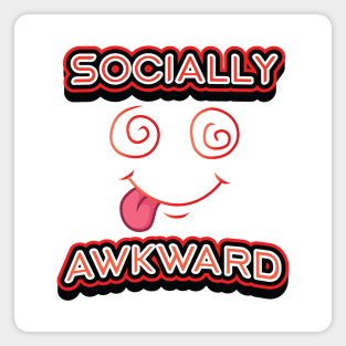 SOCIALLY AWKWARD || FUNNY QUOTES Magnet